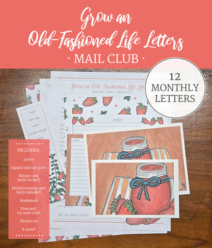 Grow an Old-Fashioned Life Letters (12 Month Subscription)