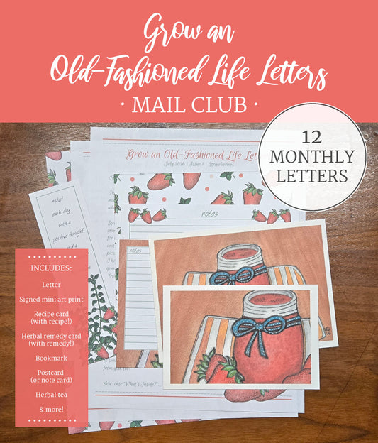 Grow an Old-Fashioned Life Letters (12 Month Subscription)