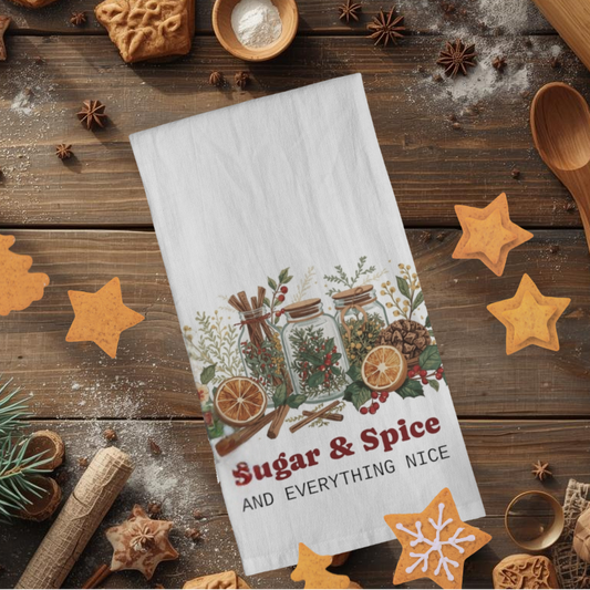 Sugar Spice and Everything Nice Tea Towel | Meadow View Farmstead